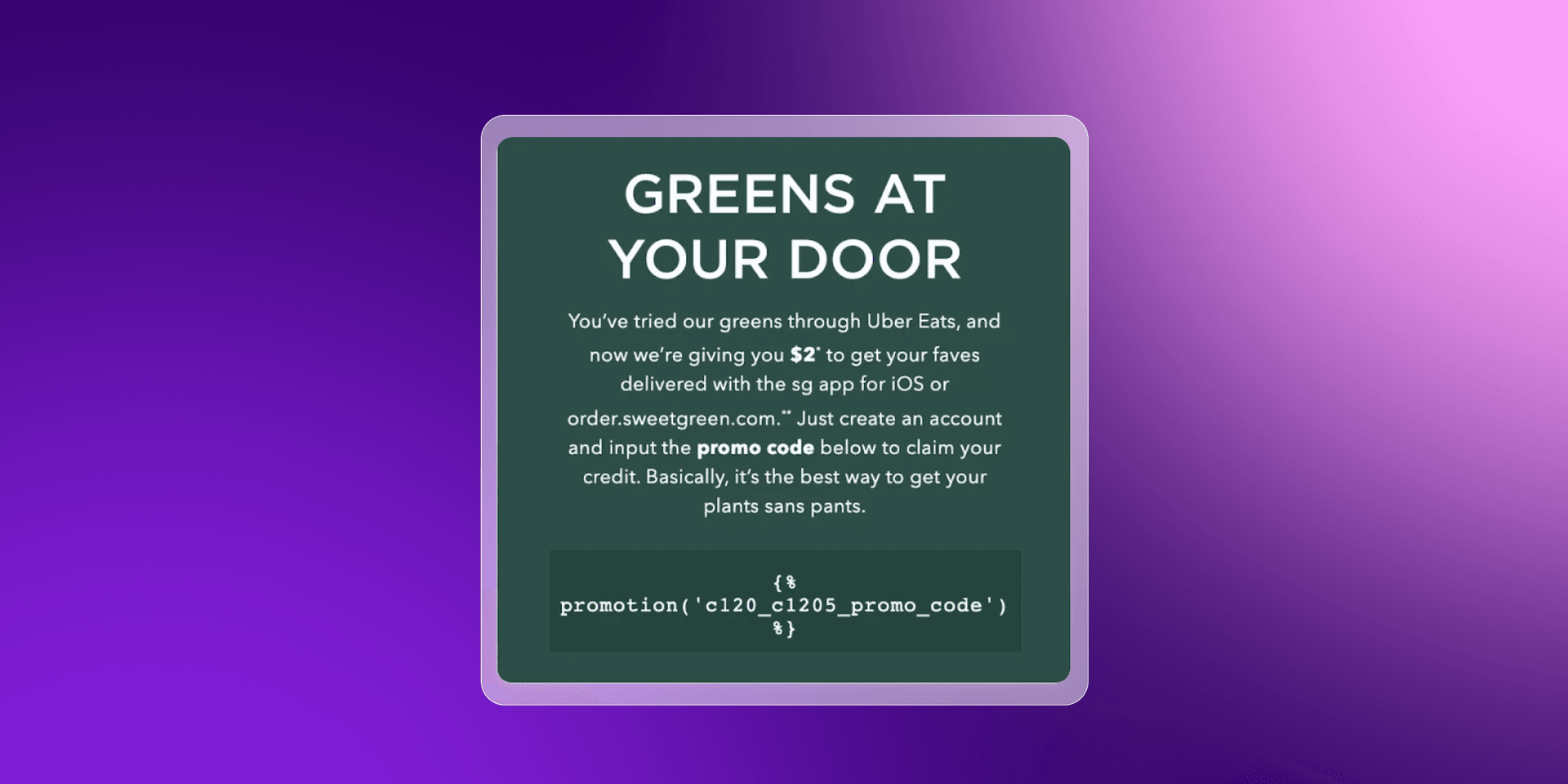 a message that says greens at your door